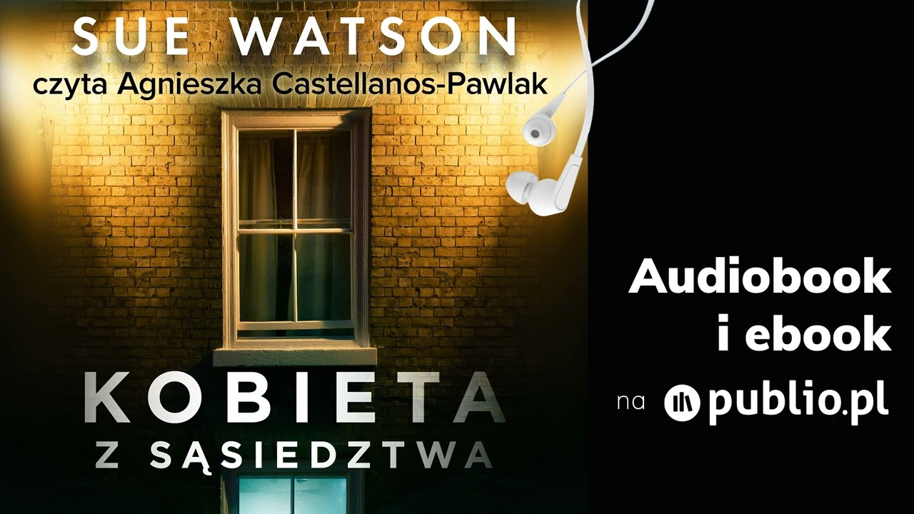 Kobieta z sąsiedztwa. Sue Watson. Audiobook PL