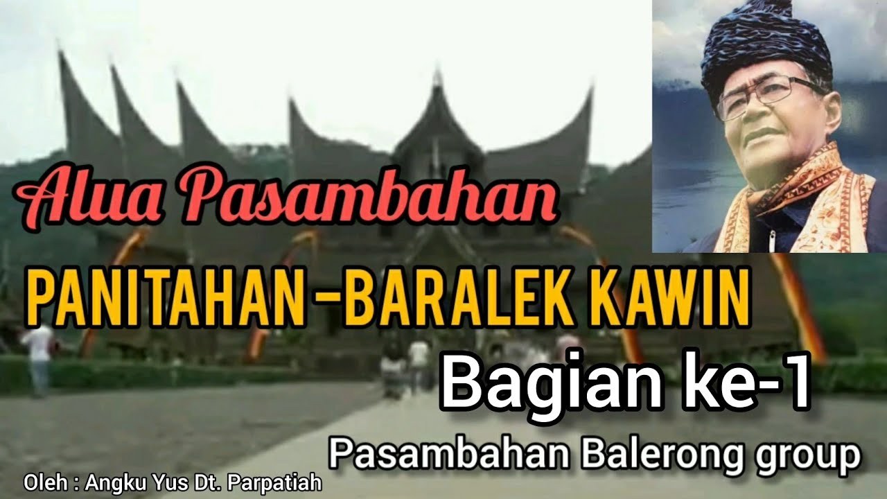PASAMBAHAN  BARALEK-KAWIN || ALUA PASAMBAHAN, Bagian ke-1