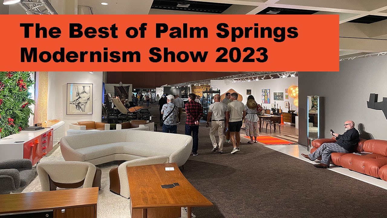 The Best of Palm Springs Modernism Show 2023