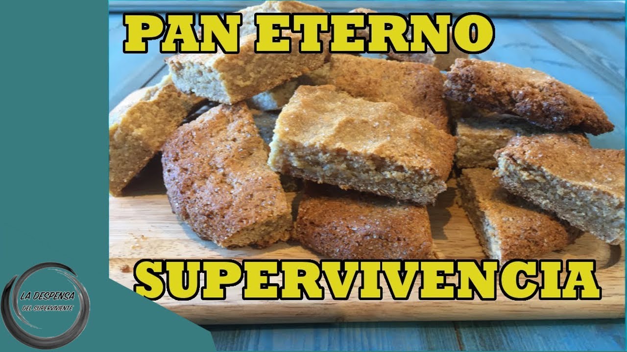 ♨️ COMO HACER PAN ETERNO O DE SUPERVIVENCIA ♨️  | #comidadesupervivencia