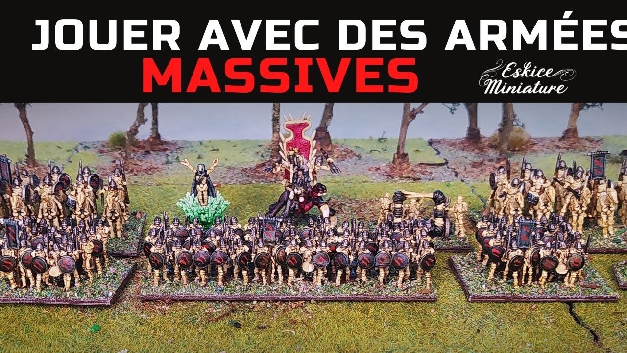 Jouer avec des armées MASSIVES