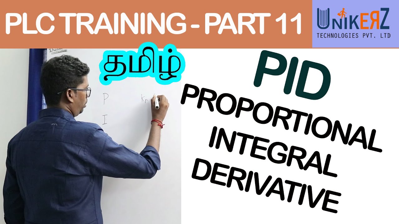 PID - Proportional- Integral-Derivative - PID Controller - Part 01 - PLC Series - In Tamil - Part 12