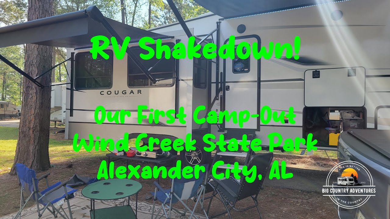 Shakedown! Our first trip in our new 290RLS Cougar fifth wheel #shakedown #wind creek state park