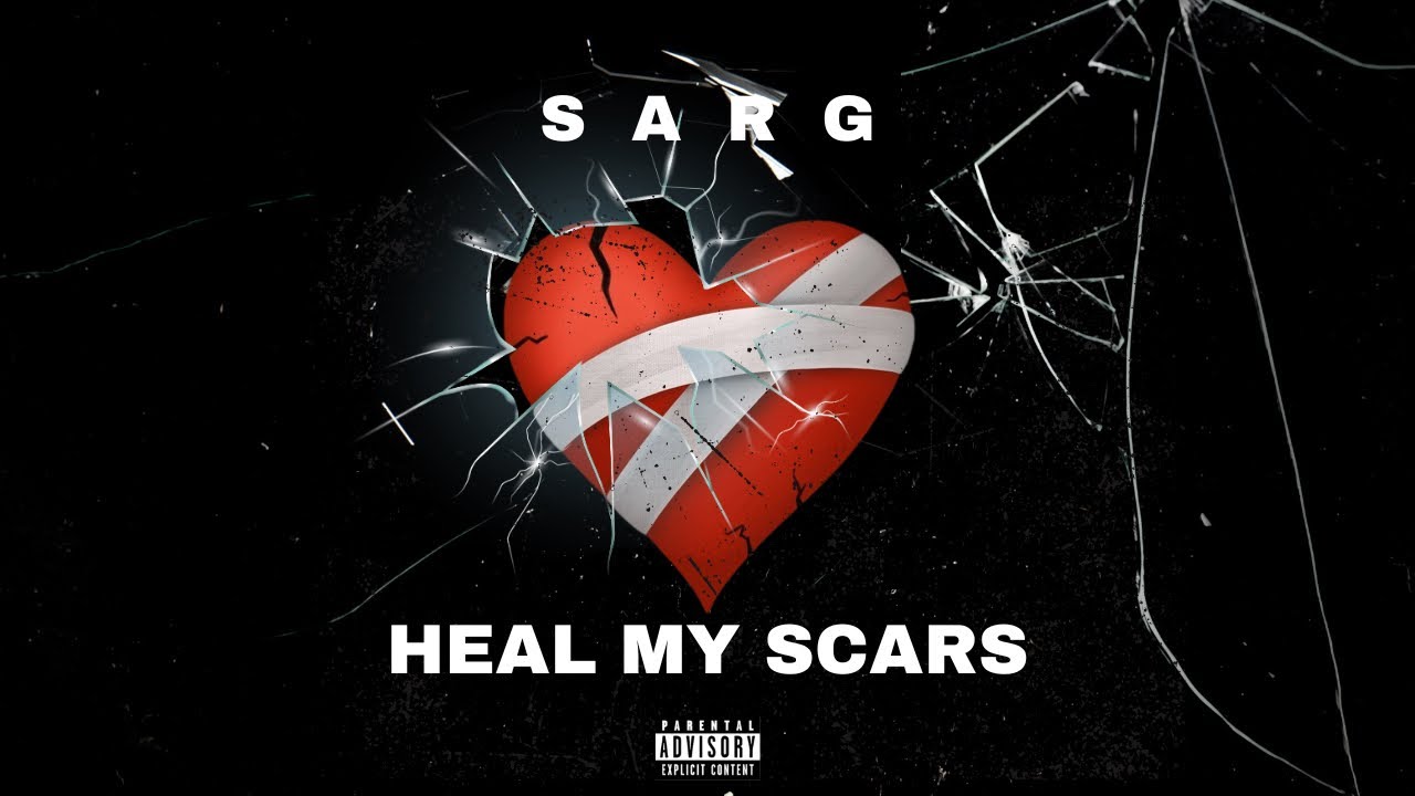 Sarg - Heal My Scars ❤️&zwj;🩹 (Official Music Video)