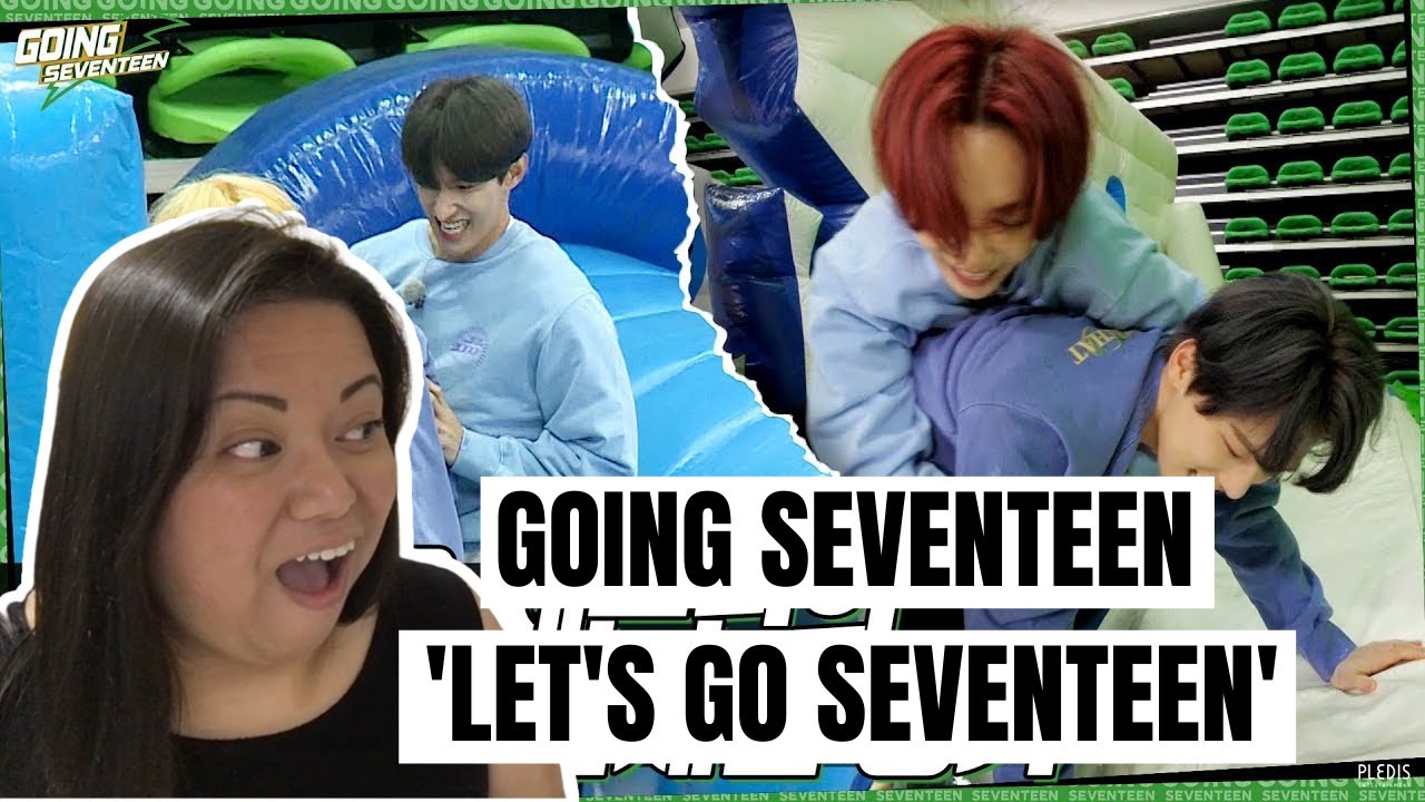 'LET'S GO SEVENTEEN' - GOING SEVENTEEN | REACTION