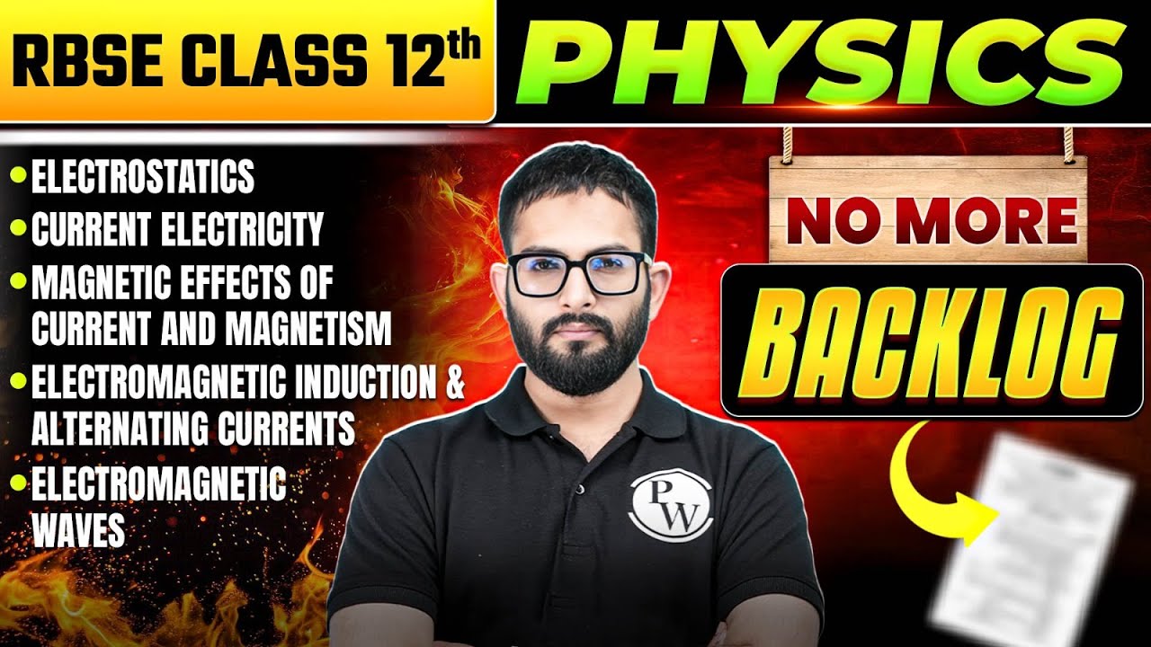 RBSE 12th Physics 5 Chapters in One Shot 🚀 Backlog Finish! By Aamir Sir