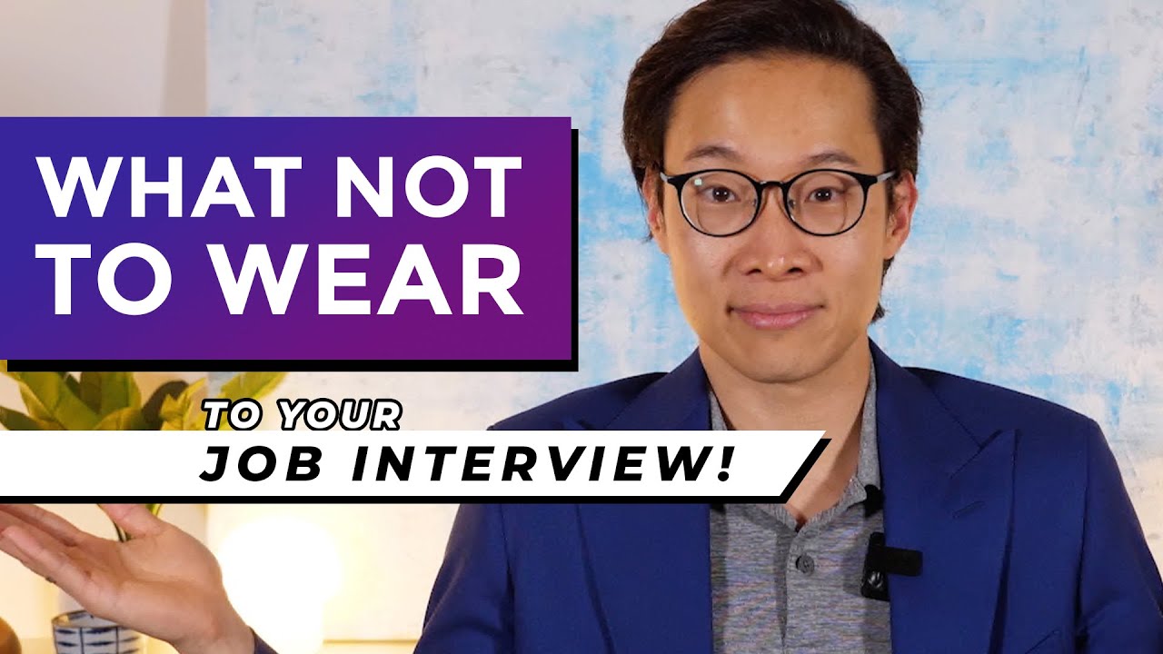 What NOT to wear at an interview