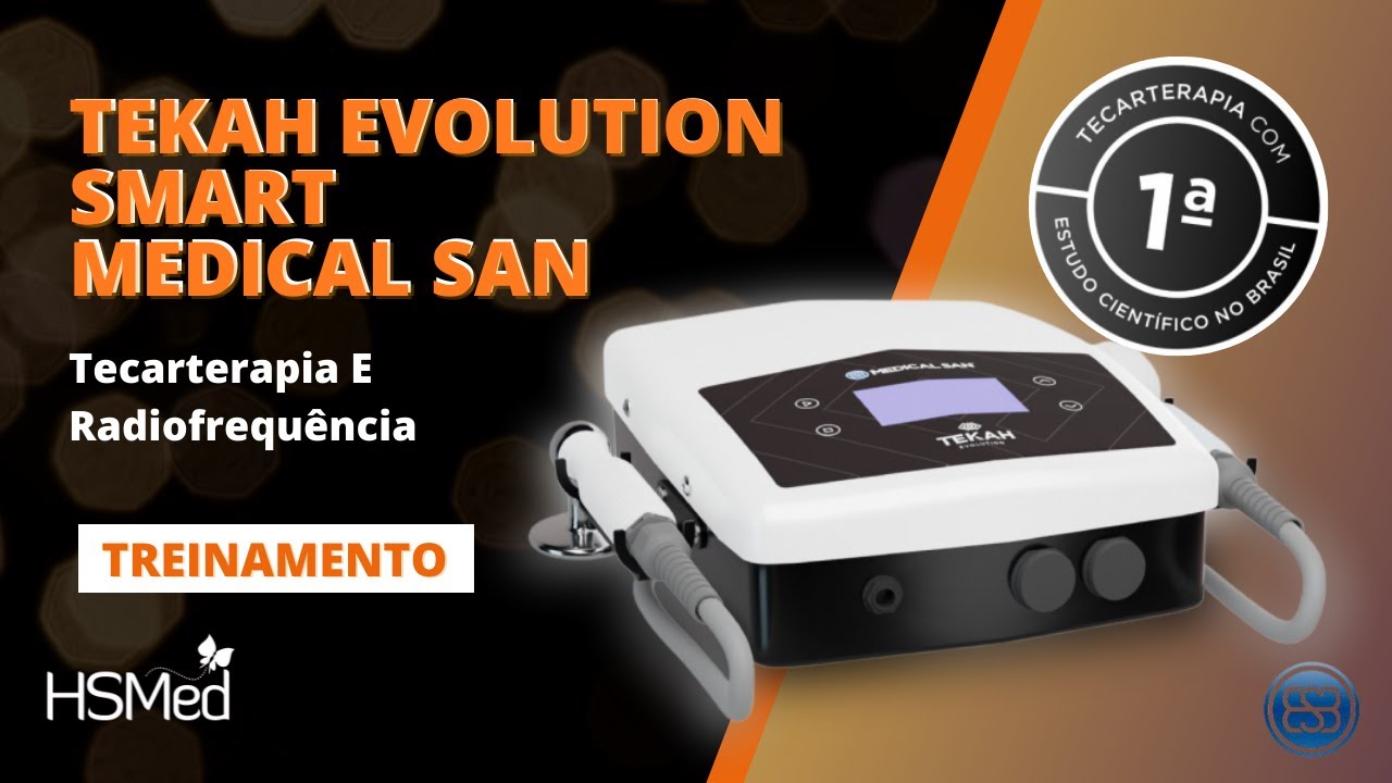 Tekah Evolution Smart Medical San - Aparelho De Tecarterapia E Radiofrequência | Treinamento