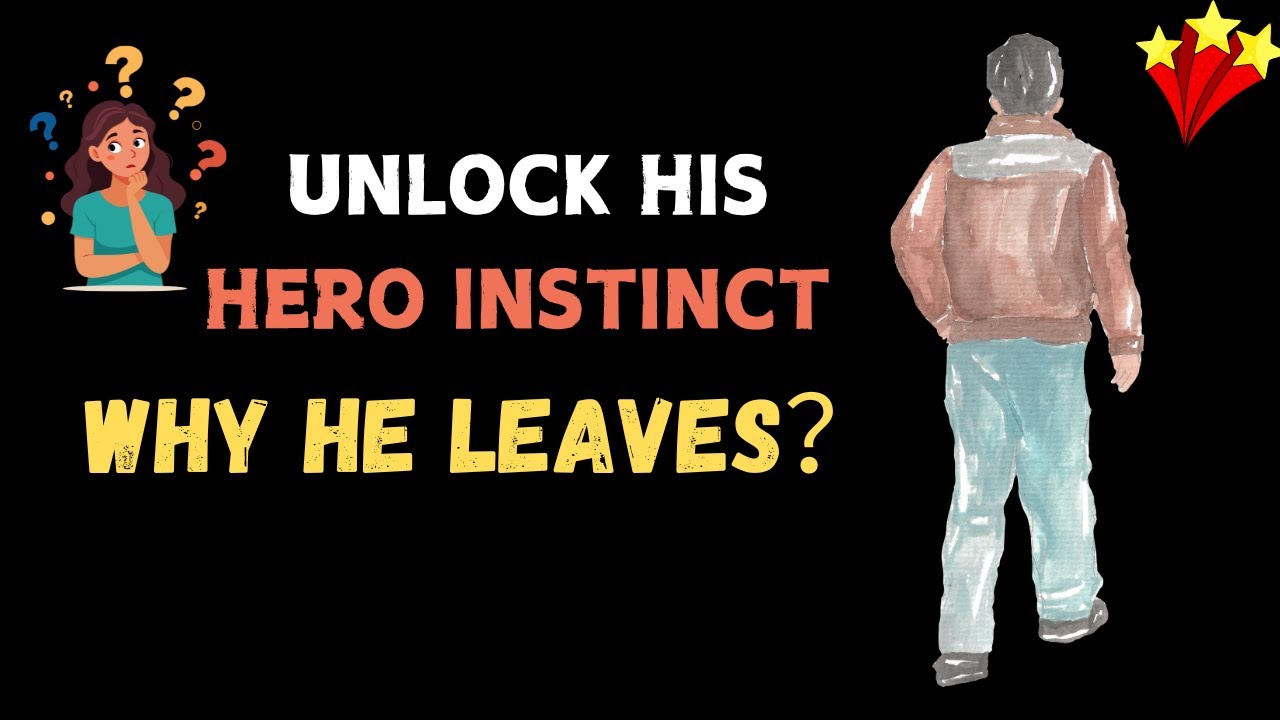Why Men Leave &lsquo;Perfect&rsquo; Women &ndash; The Secret of the Hero Instinct Revealed | James Bauer's Advice