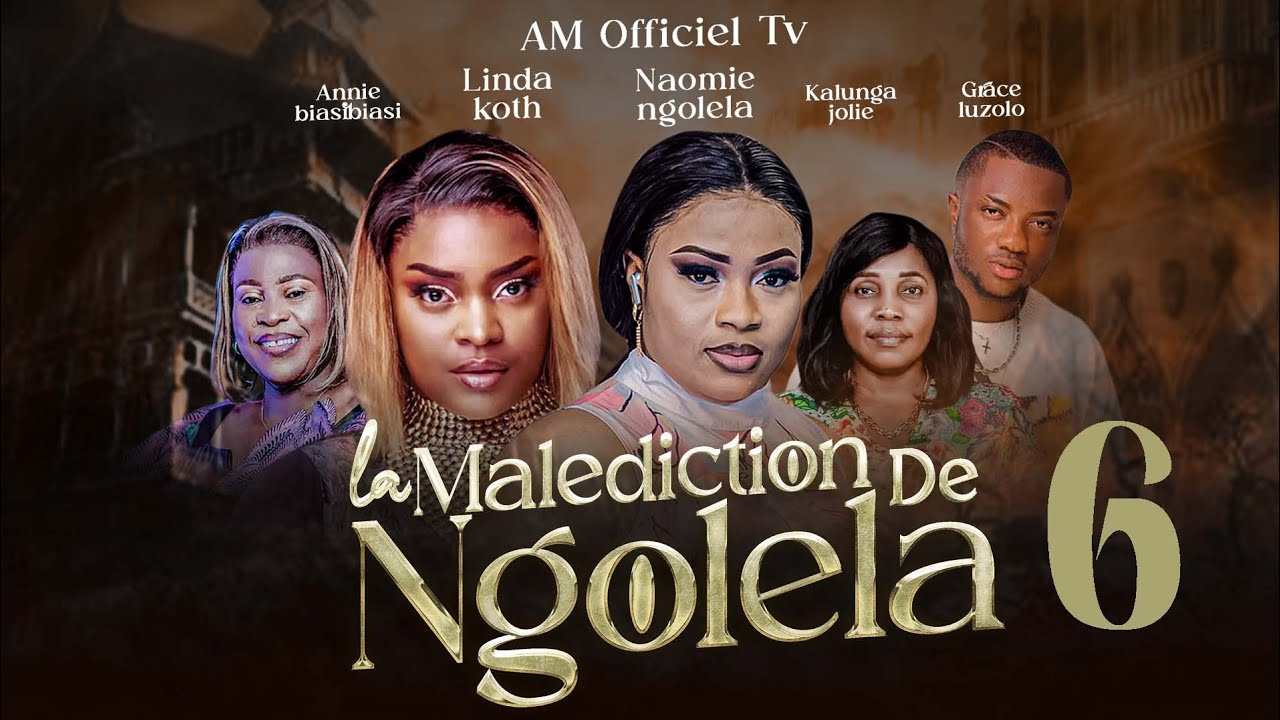 FILM CONGOLAIS LA MALÉDICTION DE NGOLELA|EP 6| KALUNGA|NGOLELA|LINDA|MICHOU|THÉRÈSIA|GRÂCE LUZOLO