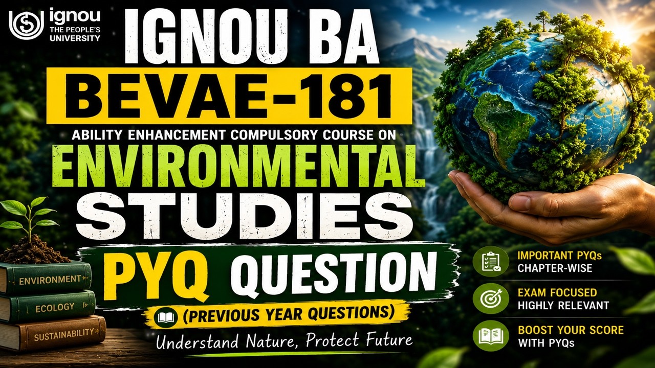 BEVAE-181 Exam 2026 | Important PYQs | IGNOU Environmental Studies