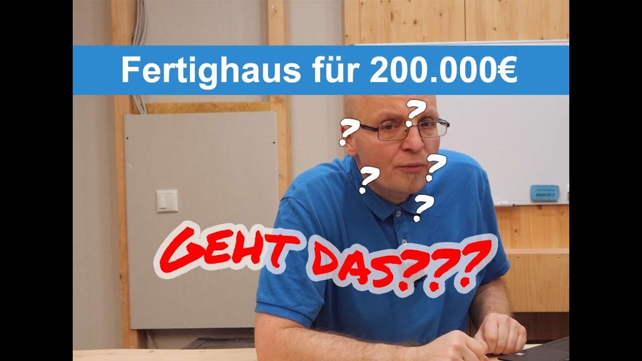 Fertighaus für 200.000€ ? Geht das?
