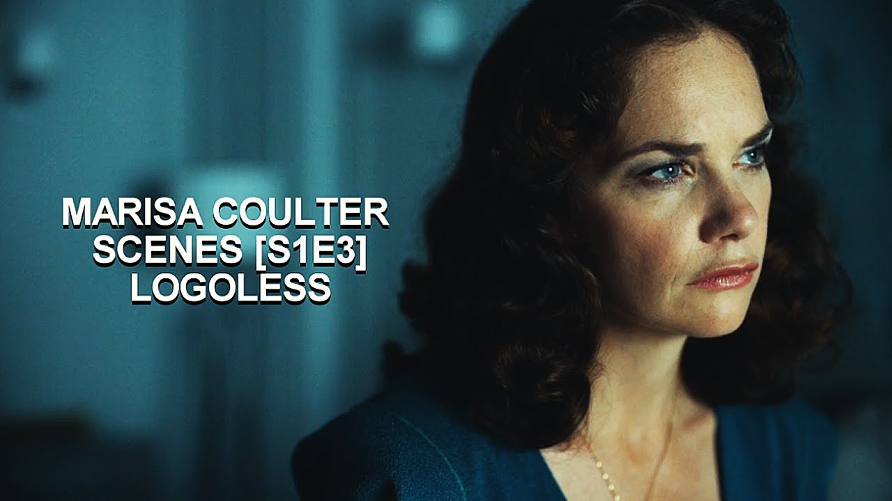 marisa coulter scenes s1e3 (his dark materials) [logoless]
