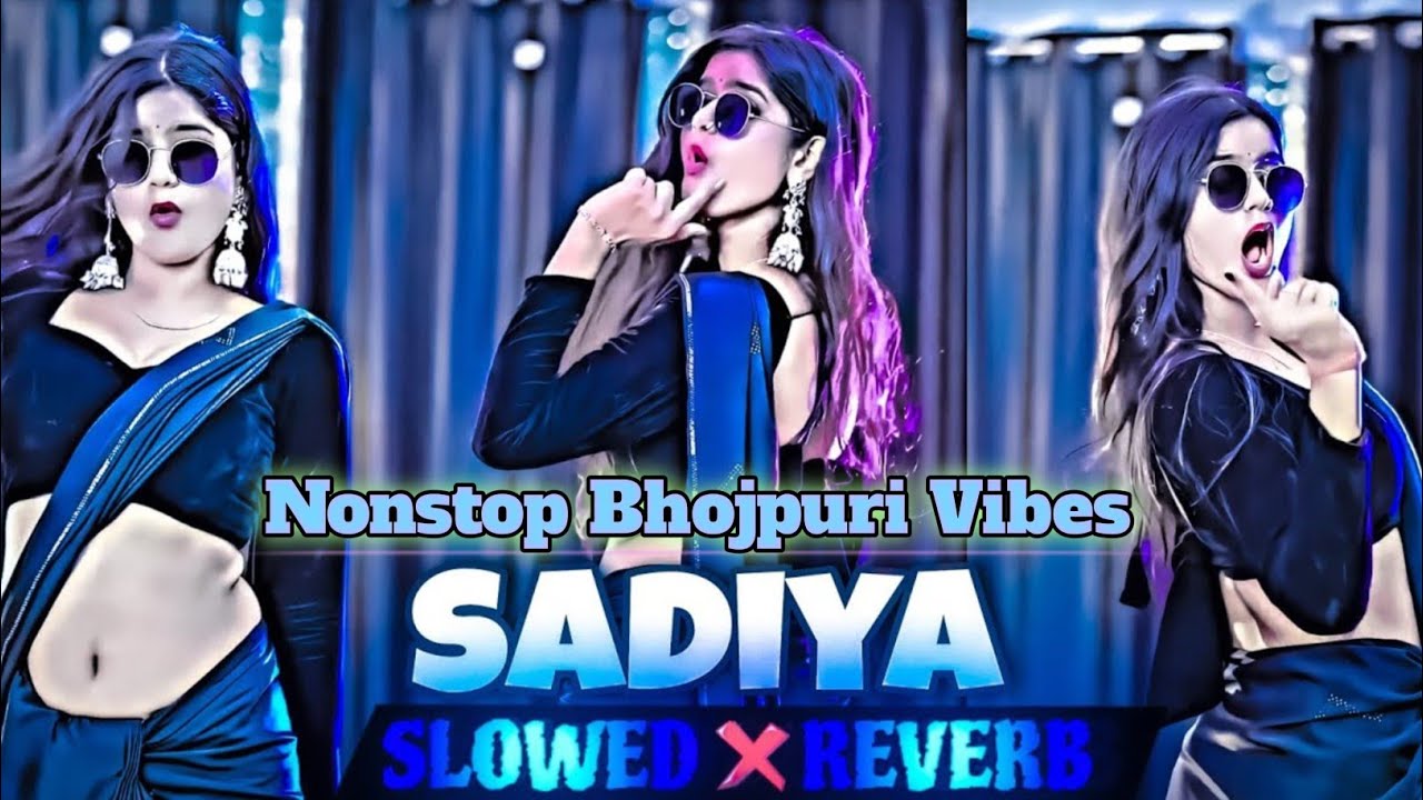 Nonstop Pawan Singh Sadiya Song – Slowed & Reverb Version 🎧🎤  #bhojpurisong #pawansingh#slowedreverb
