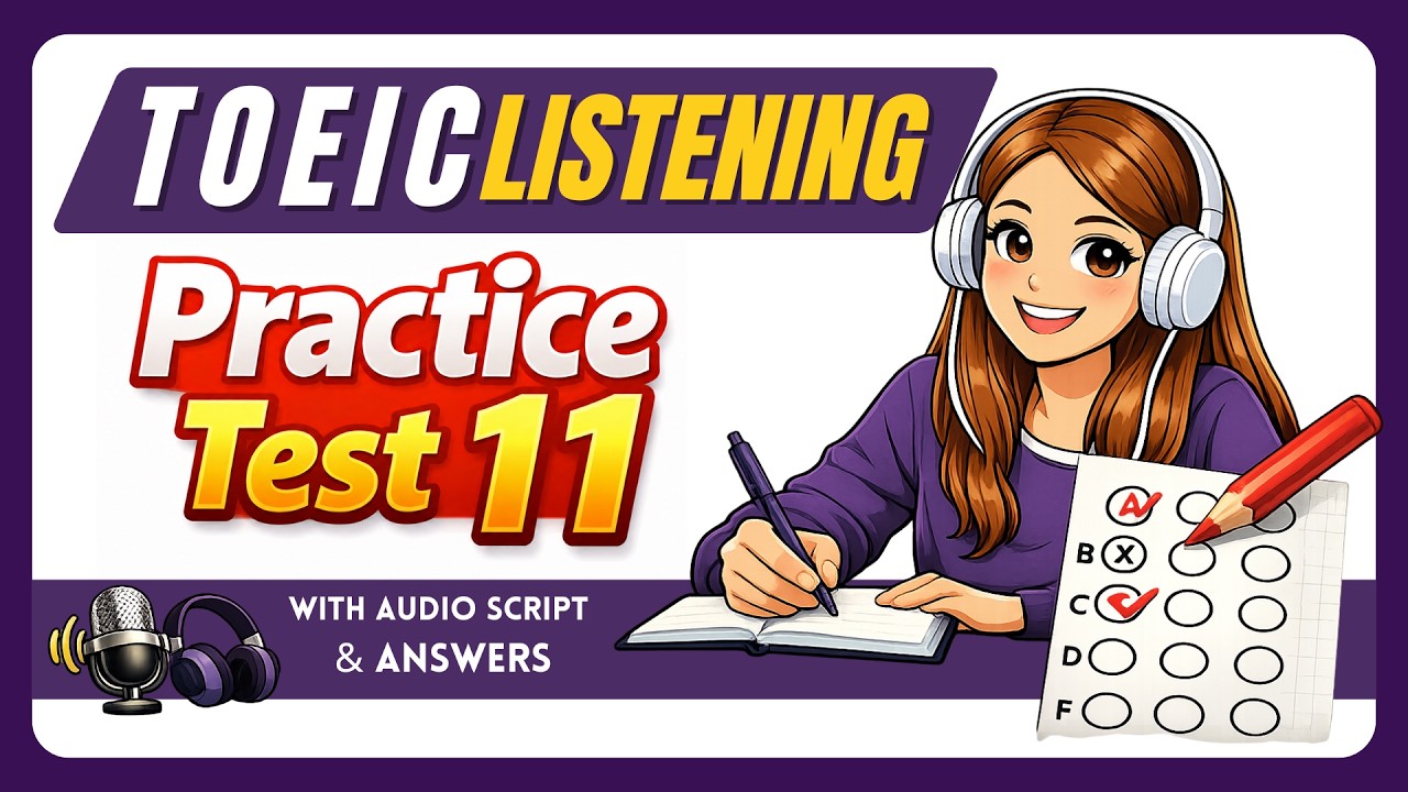 Практический тест TOEIC Listening 11 (2026) | Полный тест + ответы