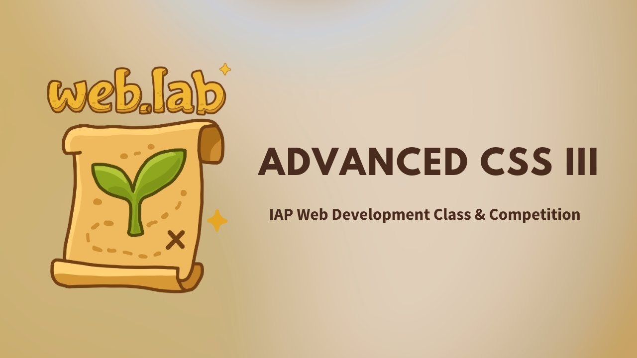 MIT web.lab (6.962) - Day 10: Advanced CSS III