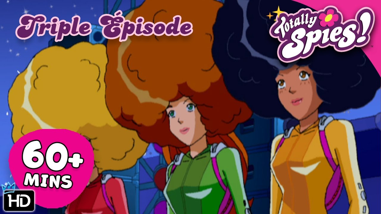 Totally Spies ! Français 🇫🇷 Épisode 8 des Saisons 1, 2 et 3 ! | 1 Heure Triple Épisode
