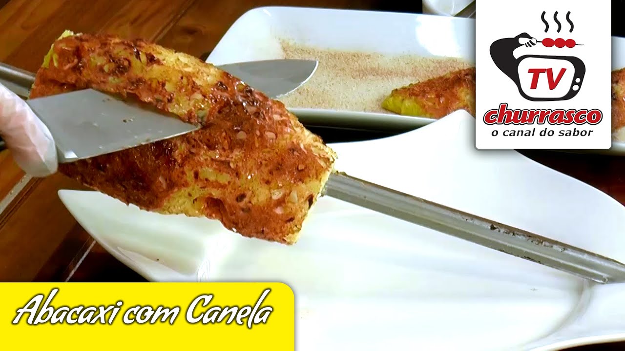 Receita de Abacaxi com Canela na Churrasqueira - Tv Churrasco