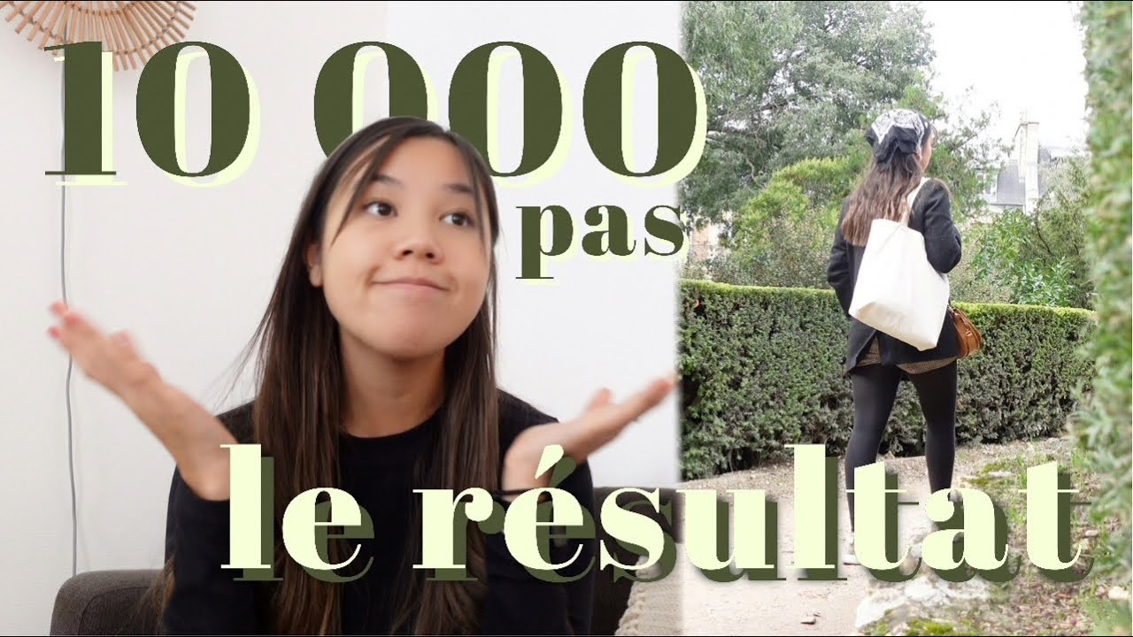 10 000 PAS / JOUR : LE RÉSULTAT