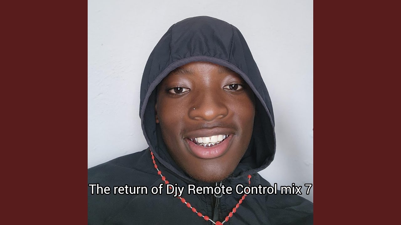 The return of Djy Remote Control Mix 7