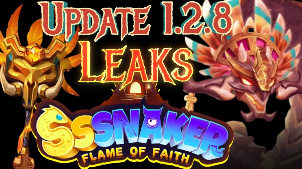 SSSnaker 1.2.8 Update Leaked Footage, New S Grade Fire Snake, Artifact, Arena, Event, and Others