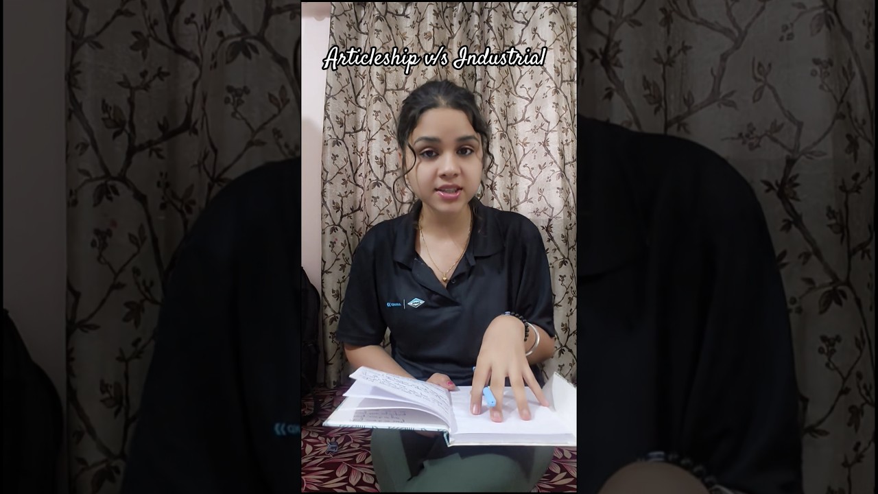 Articleship Vs Industrial Training| Which one is better🧐🙄#articleship#industrialtraining #caexams#yt