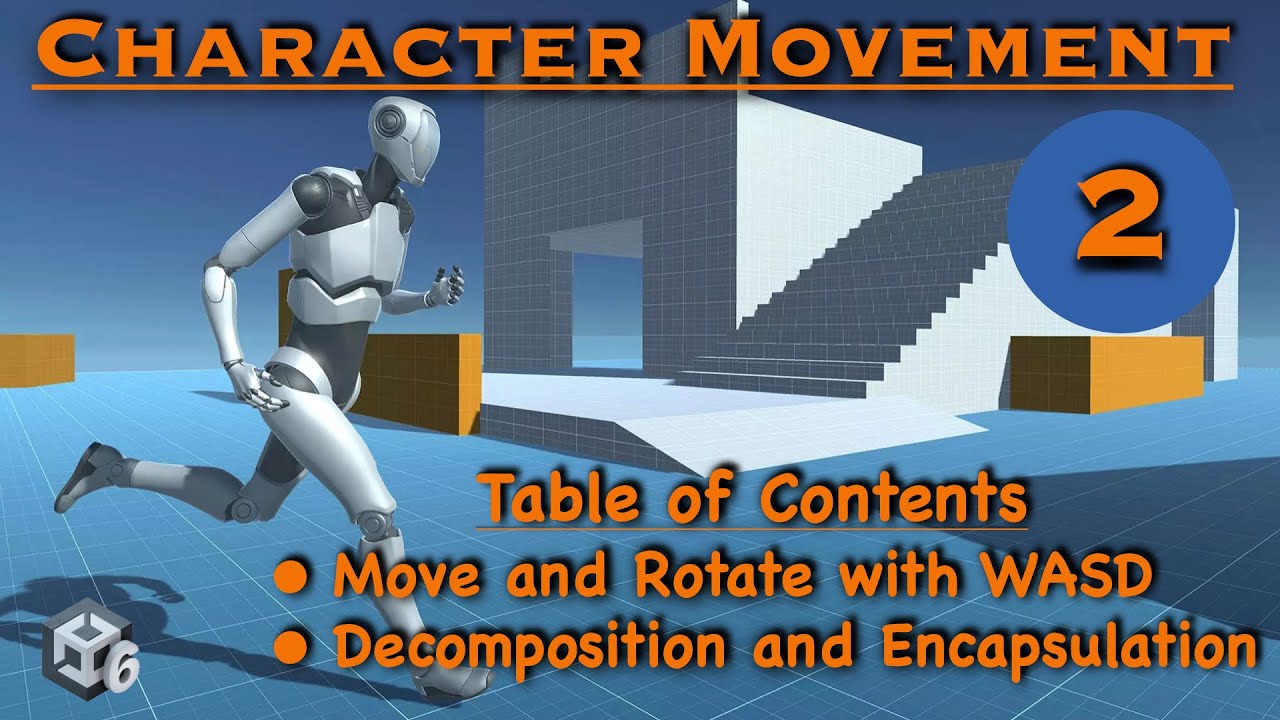 Unity 6 ile Karakter Hareket Ettirme || Bölüm 2 || Character Controller-Kısım 2