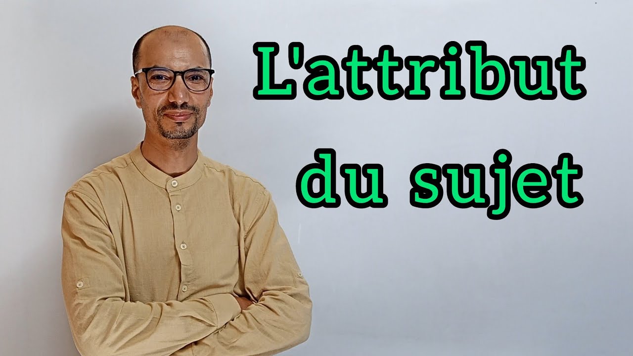 Attribut du sujet