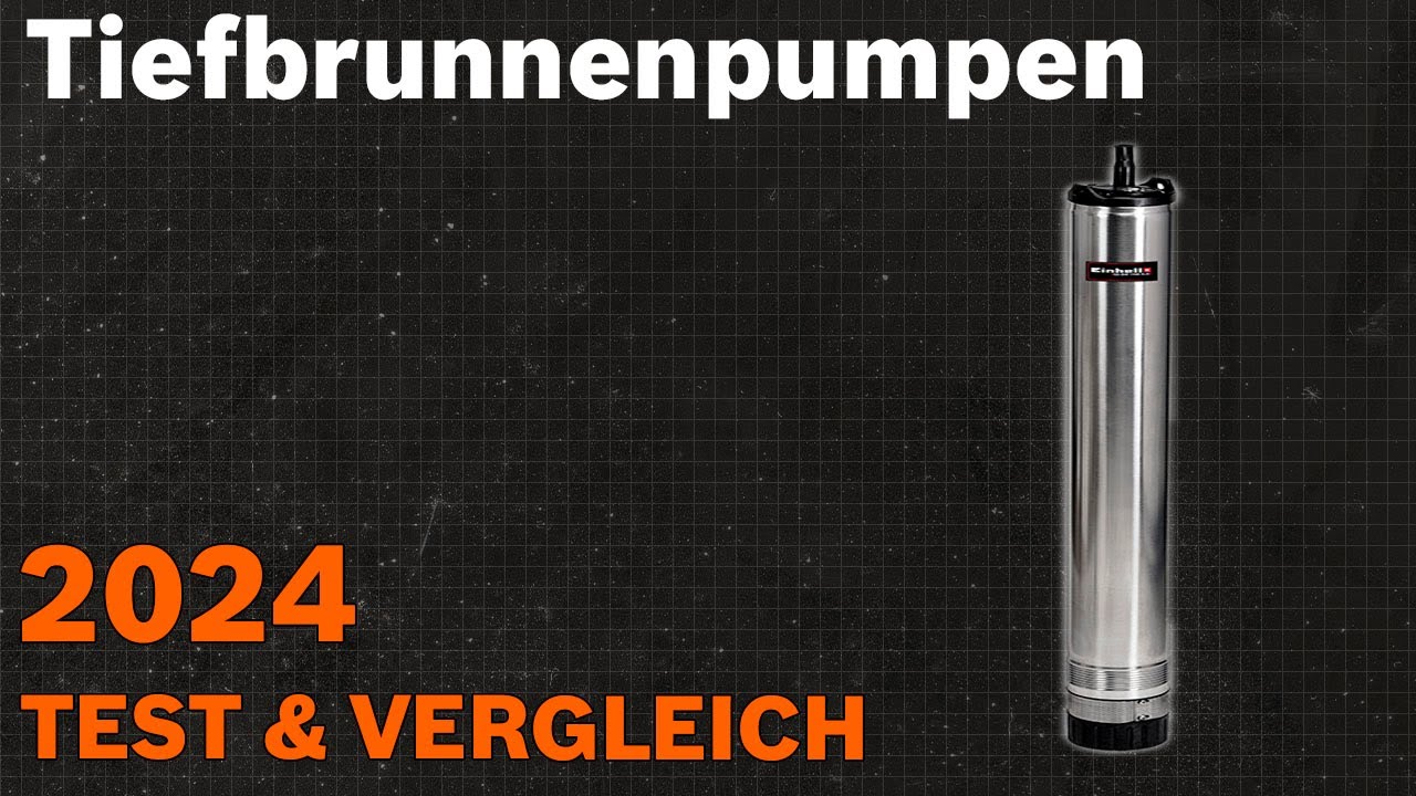 TOP&ndash;6. Die besten Tiefbrunnenpumpen. Test & Vergleich 2024 | Deutsch