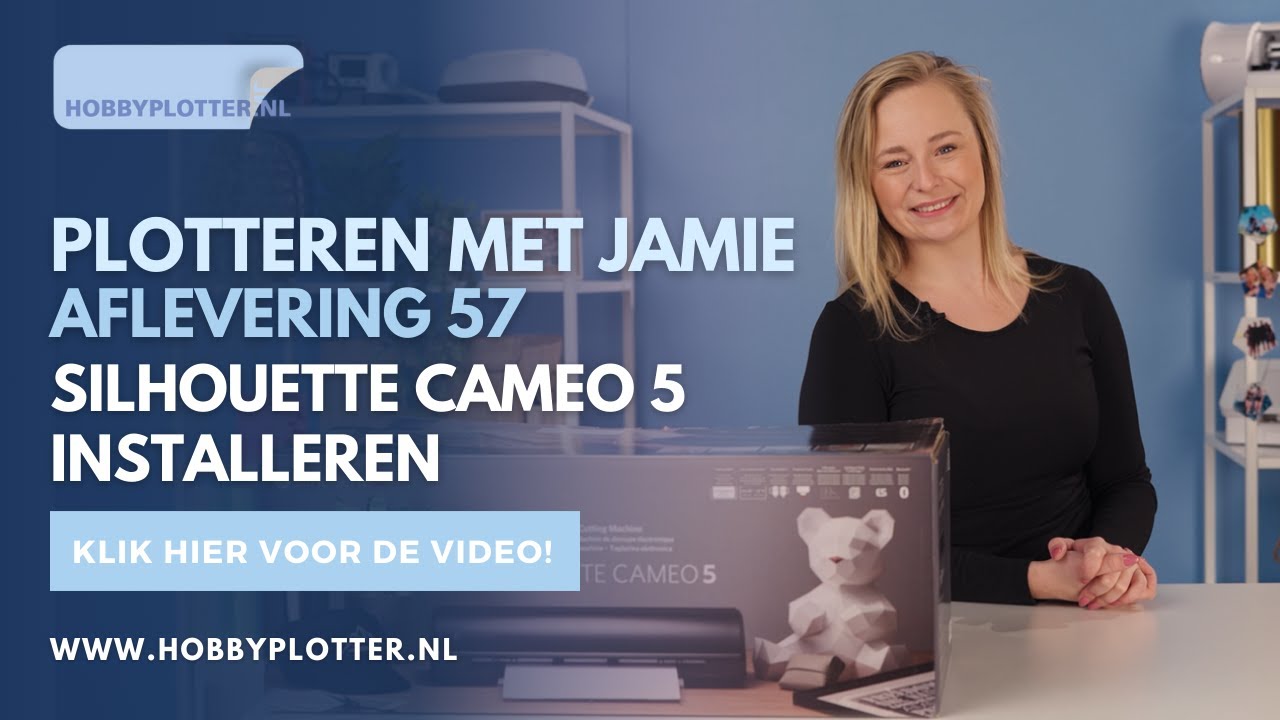 Plotteren met Jamie - Aflevering 57 - Silhouette Cameo 5 installeren