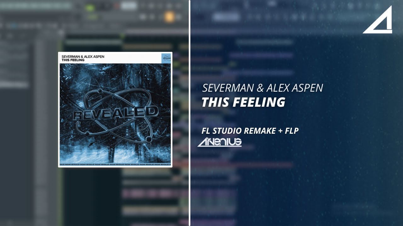 Severman & Alex Aspen - This Feeling (Arvenius Remake)
