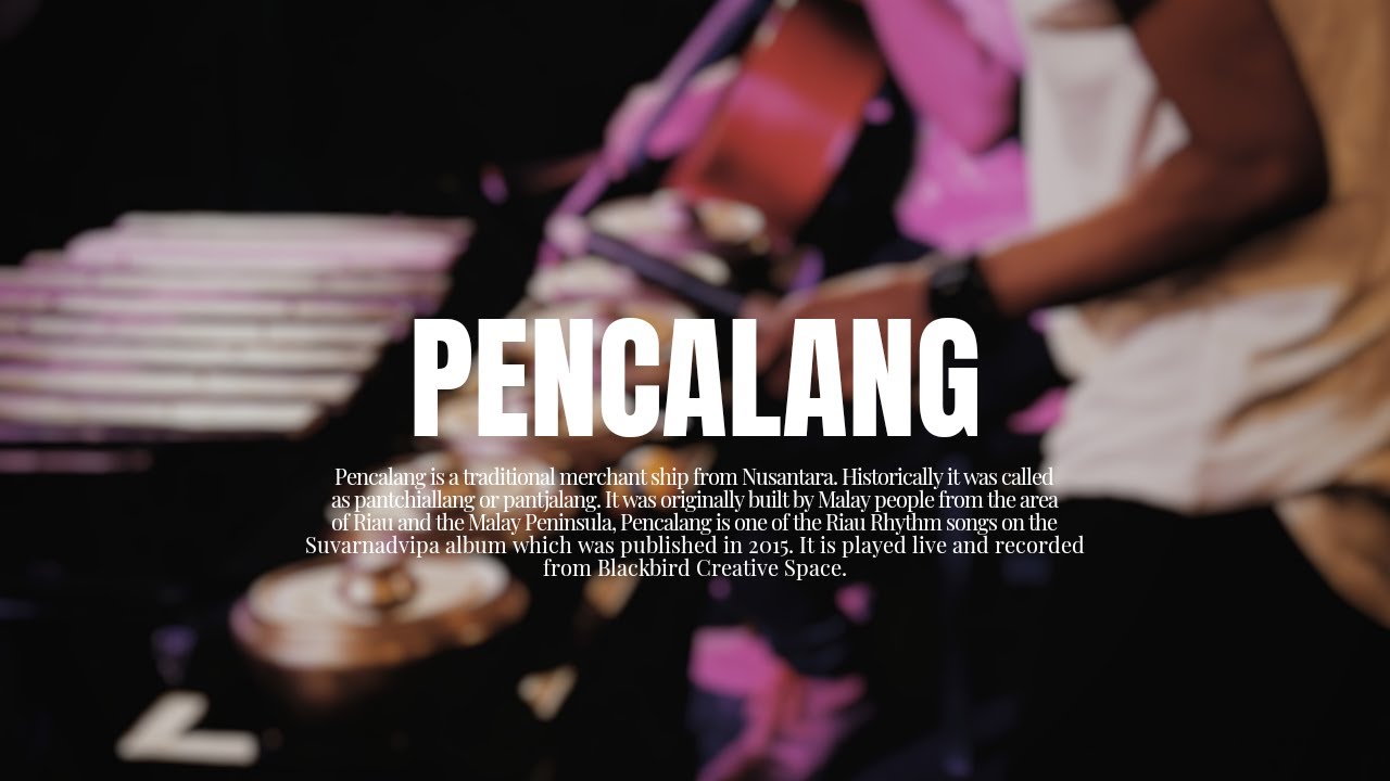 PENCALANG - RIAU RHYTHM SECRET GIGS 19th Anniversary 2020 #pencalang #musikmelayu #suvranadvipa