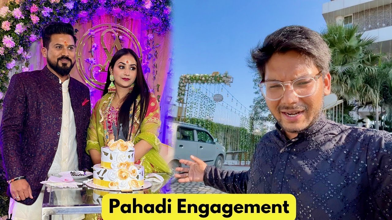 Subscriber ने बुलाया अपनी सगाई में 🥰 Pahadi Engagement Vlog | Suyash Aswal