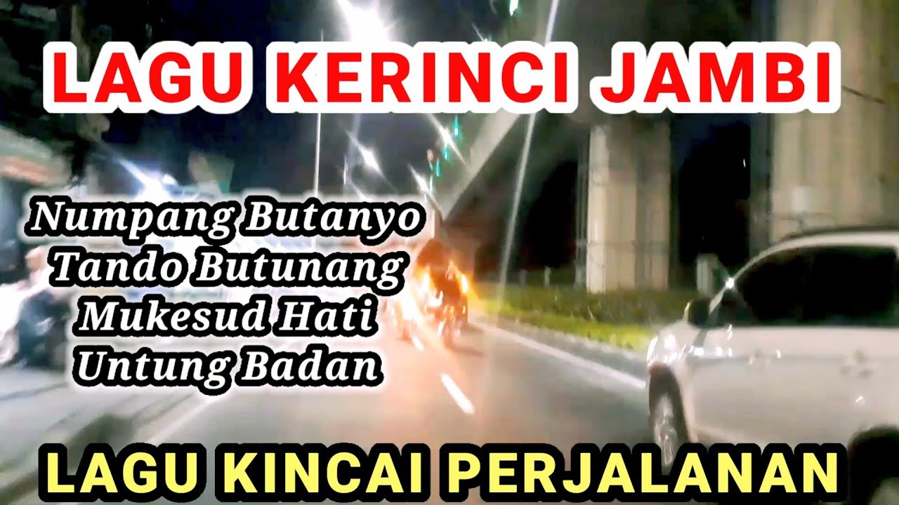 🔥 LAGU KERINCI JAMBI - LAGU KINCAI PERJALANAN