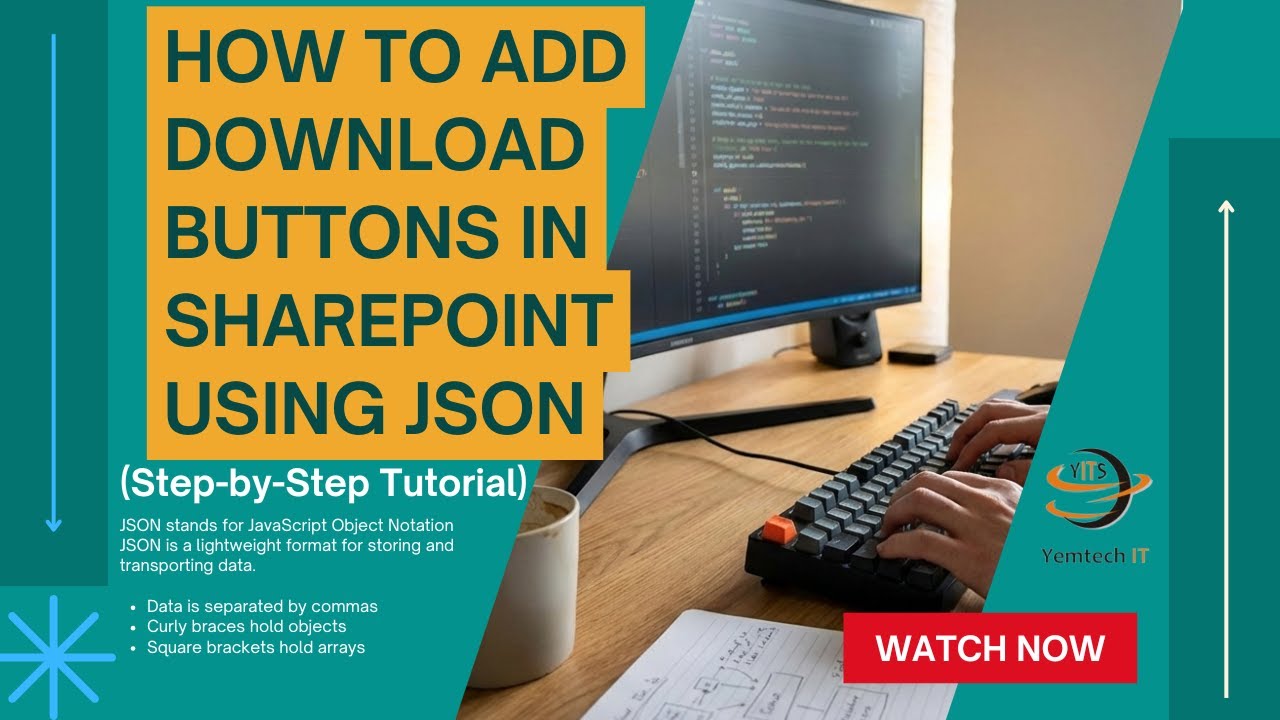 How to Add Download Buttons in SharePoint Using JSON: Step‑by‑Step Tutorial