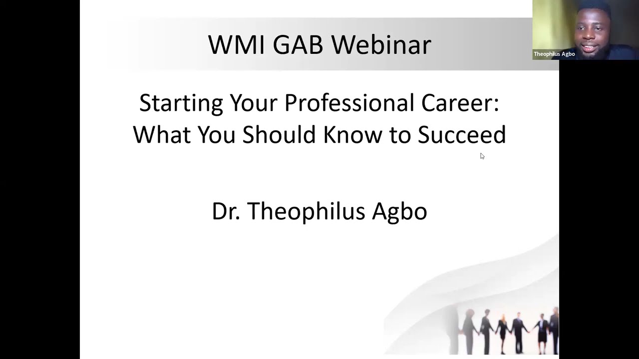 GAB Webinar Series - Starting a Professional Career: Things You Should Know to Succeed.