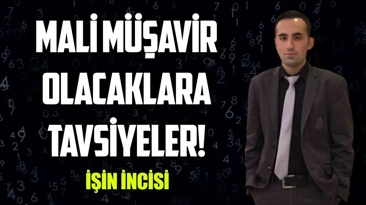 MALİ MÜŞAVİR OLMAK İSTEYENLERE TAVSİYELER | Mali Müşavir Kubilay Doğan | (#İşinİncisi) #10