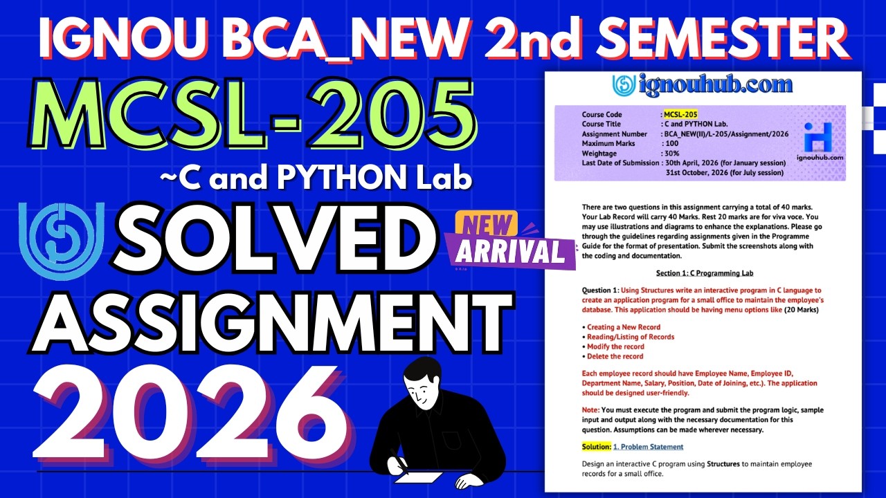 MCSL-205 SOLVED ASSIGNMENT Jan-26/July-26 | IGNOU BCA_NEW 2nd Semester Solved Assignment 2026 |IGNOU