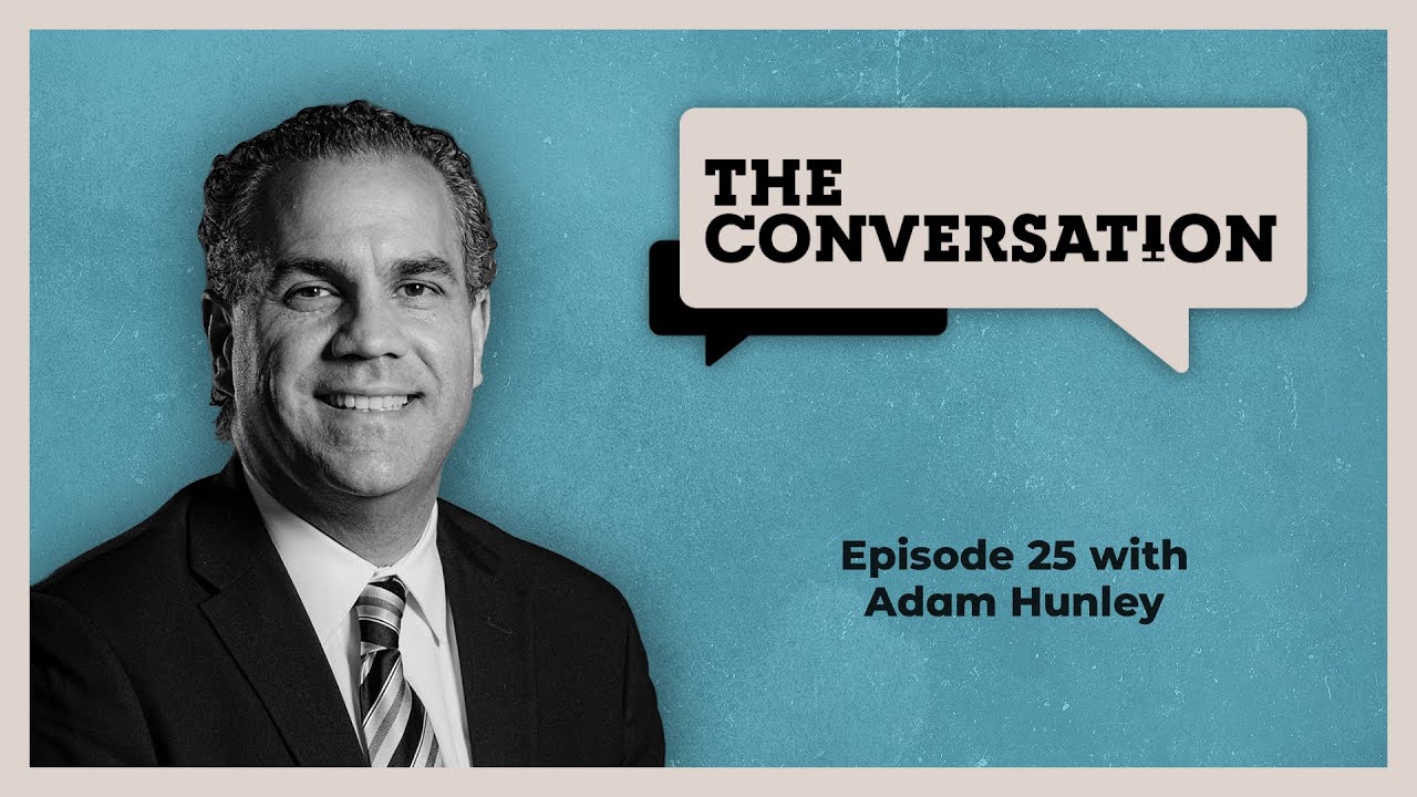 The Conversation with Adam Hunley