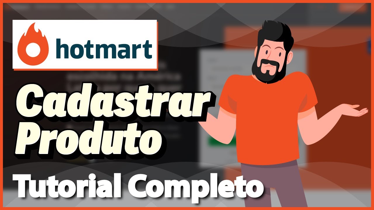 HOTMART: Cadastrar Produto para Vender (Rápido e Fácil) 2024
