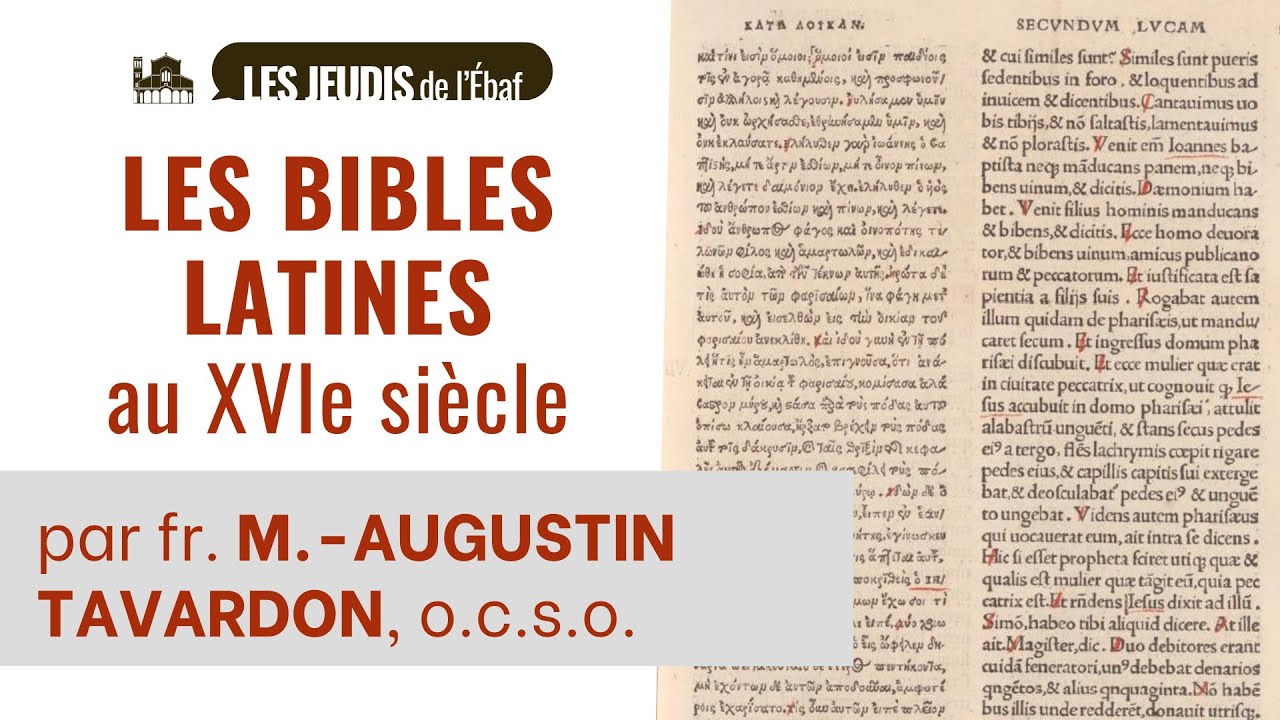 Les Bibles latines au XVIe siècle - M.-Augustin Tavardon - 11 janvier 2024