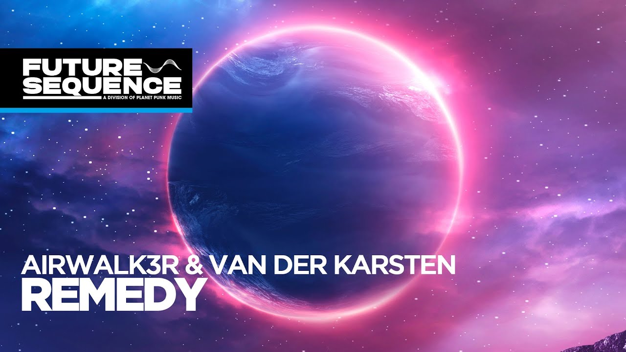 Airwalk3r & Van der Karsten - Remedy
