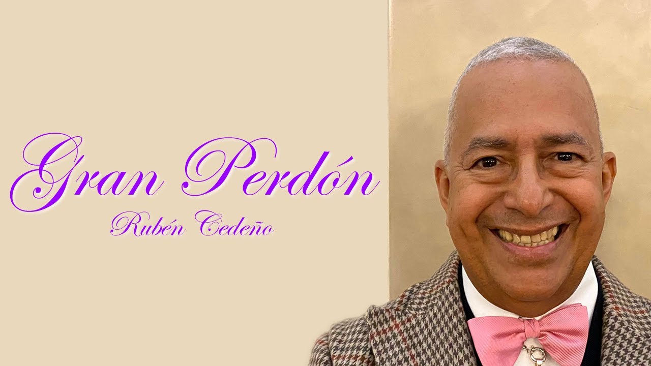 GRAN PERDÓN | Rubén Cedeño