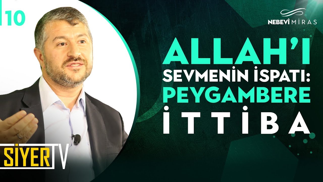 Allah'ı Sevmenin İspatı: Peygambere İttiba | Muhammed Emin Yıldırım (10. Ders)