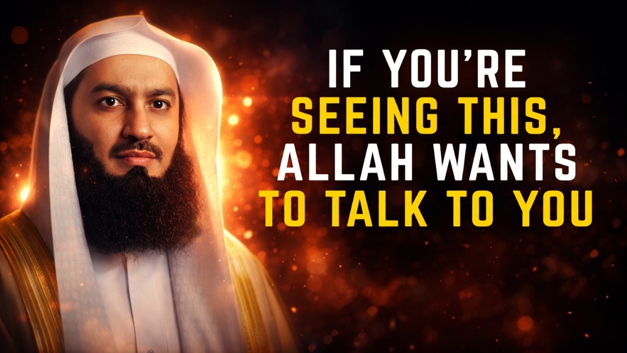 If You’re Seeing This… Allah Wants to Talk to You | Powerful Reminder by Mufti Menk
