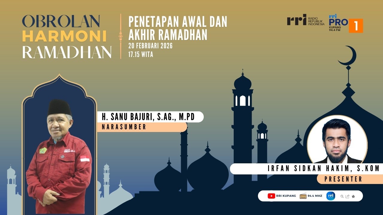 [LIVE] HARMONI RAMADHAN : PENETAPAN AWAL DAN AKHIR RAMADHAN | RRI KUPANG