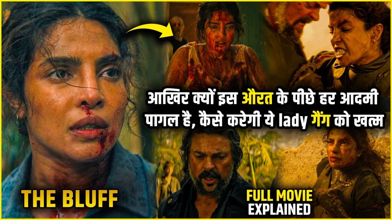 Priyanka Chopra ki ye New Movie har jagah Viral hai | The Bluff Full Movie explanation