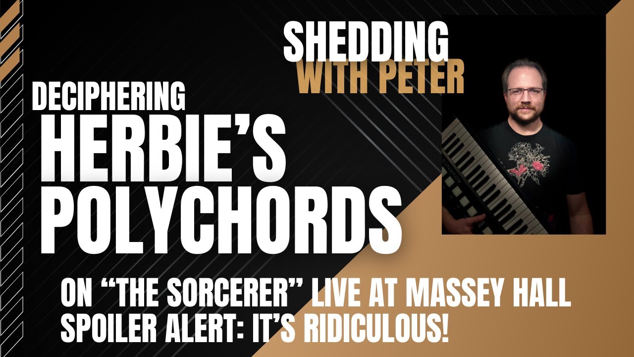 Herbie's wild polychords on The Sorcerer