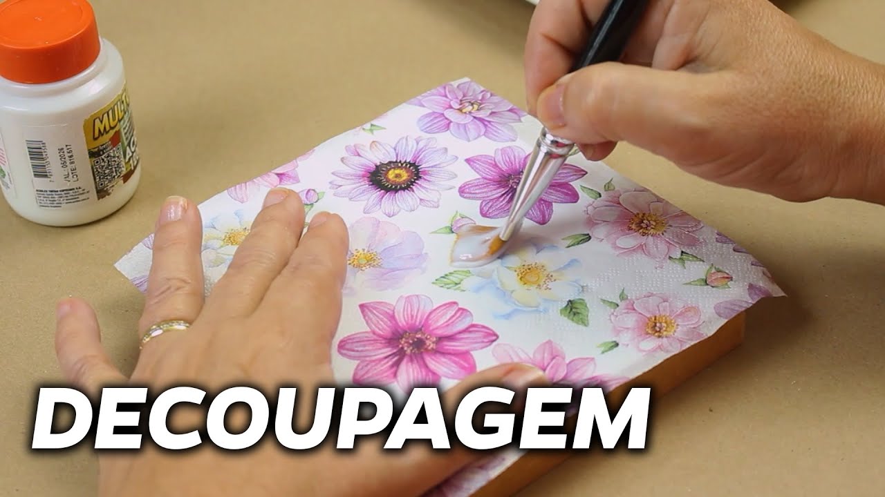 APRENDA COMO FAZER A DECOUPAGEM PERFEITA!!