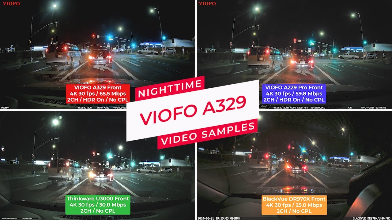 Nighttime Video Samples - VIOFO A329 / VIOFO A229 Pro / Thinkware U3000 / BlackVue DR970X